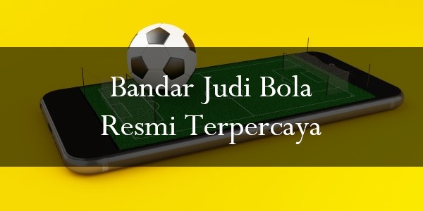 Image Result For Bandar Judi Bola Resmi Terpercaya